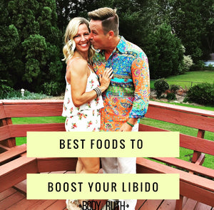 Best Foods to Boost Your Libido