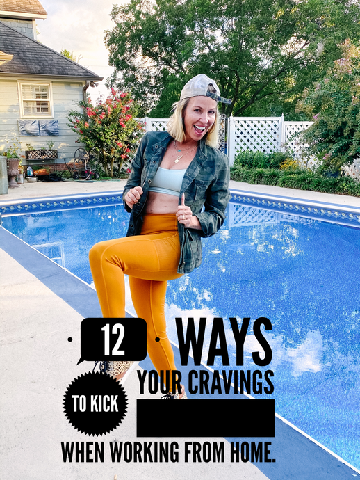 12 ways to kick your cravings when working from home