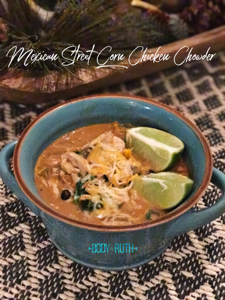 Mexican Street Corn Chicken Chowder
