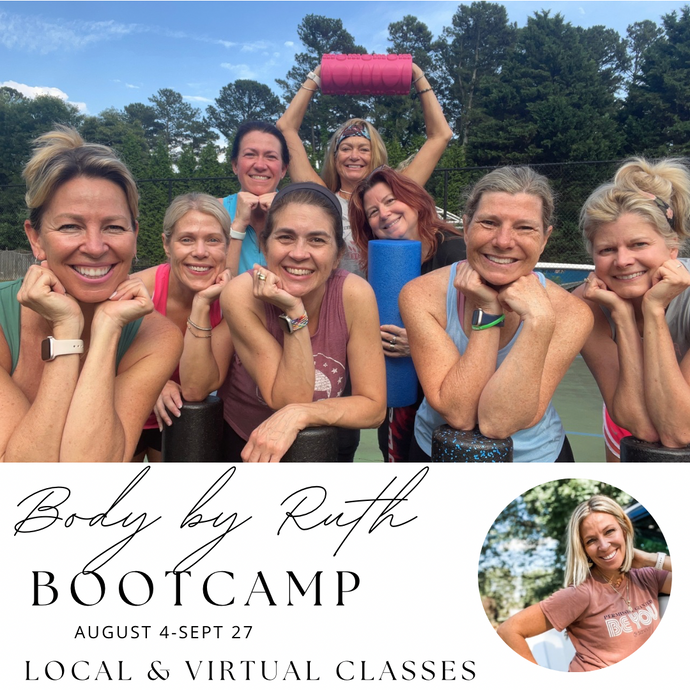 8 week Body by Ruth Bootcamp | Local & Virtual Clients