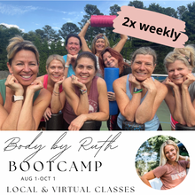 9 week Body by Ruth Bootcamp | Local & Virtual Clients