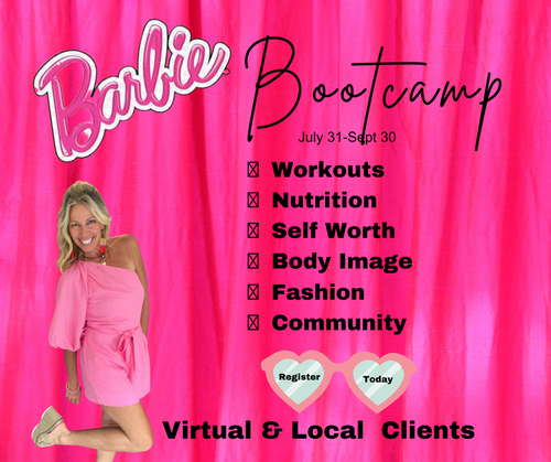 9 week Barbie Bootcamp | Local & Virtual clients| July 31-Sept 30