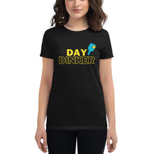 Day Dinker Women's short sleeve t-shirt