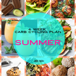 4 Week Carb Cycling Plan : SUMMER