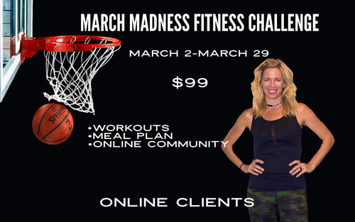 March Madness Fitness Challenge  Online Clients