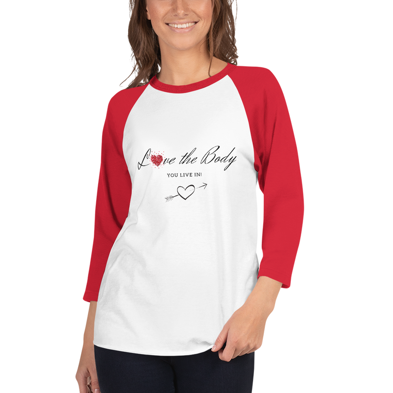 Love the Body You Live in 3/4 Sleeve Raglan Shirt – BodyByRuth