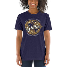 She who leaves a trail of glitter will never be Forgotten Short sleeve t-shirt by Bella and Canvas